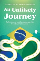 An Unlikely Journey 1836281102 Book Cover