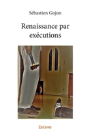 Renaissance par exécutions (French Edition) 241414999X Book Cover
