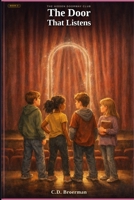 The Door that Listens B0GXGTCN5Z Book Cover