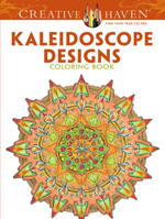 Creative Haven Kaleidoscope Designs Coloring Book 0486494527 Book Cover