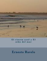 El rincón azul y el Niño del mar 1500486523 Book Cover