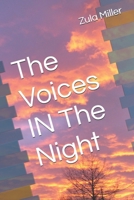 The Voices IN The Night B0GWVBCPM8 Book Cover