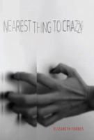 Nearest Thing to Crazy 1908122587 Book Cover