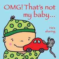 OMG! That's Not My Baby 1853758140 Book Cover