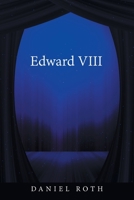 Edward VIII 1456773054 Book Cover