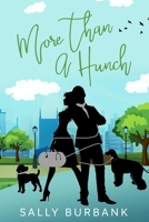 More Than a Hunch 099832065X Book Cover
