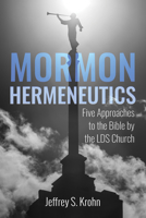 Mormon Hermeneutics 1666716146 Book Cover