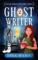 Ghost Writer: Large Print (Salem Spirits Cozy Mysteries - Large Print) 1964858038 Book Cover