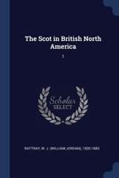 The Scot in British North America: 1 137668876X Book Cover