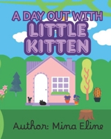A Day Out with Little Kitten B0FP9N48PY Book Cover