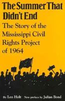 The Summer That Didn't End: The Story of the Mississippi Civil Rights Project of 1964 0306804697 Book Cover