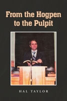 From the Hogpen to the Pulpit 1662446624 Book Cover