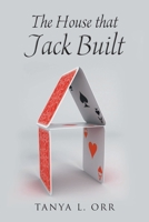 The House that Jack Built 1098085086 Book Cover