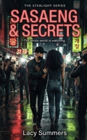 Sasaeng & Secrets: A Dark K-Pop Idol Romance B0GHR92WVG Book Cover