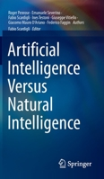 Artificial Intelligence Versus Natural Intelligence 3030854795 Book Cover