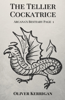 The Tellier Cockatrice B0C489TZ7W Book Cover