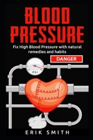 Blood Pressure: How To Lower Your Blood Pressure Naturally 154994049X Book Cover