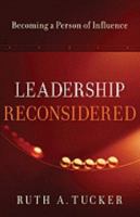Leadership Reconsidered: Becoming a Person of Influence 080106824X Book Cover