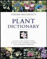 Stefan Buczacki's Plant Dictionary 0600600661 Book Cover