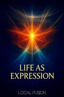 Life As Expression (The Way of Service) B0FNMRKFQ6 Book Cover
