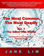 The Silent War Within: Biochemistry & Legal Research on Parasitic Fungi (The Most Common, The Most Deadly) (Volume 1) 1503107035 Book Cover