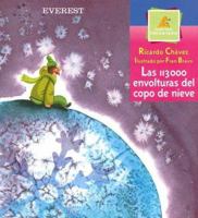 Las 113000 Envolturas Del Copo De Nieve / the 113000 Covering of the Snowflake (Montana Encantada) 8424180550 Book Cover