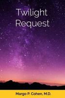 Twilight Request 1729202772 Book Cover