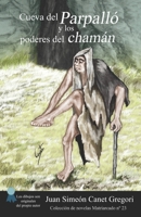 Cueva del Parpalló y los poderres del chamán (Colección de novelas Matriarcado) B09HS14DHJ Book Cover