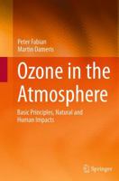 Ozone in the Atmosphere: Basic Principles, Natural and Human Impacts 366250636X Book Cover