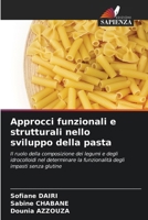 Approcci funzionali e strutturali nello sviluppo della pasta (Italian Edition) 6209901530 Book Cover