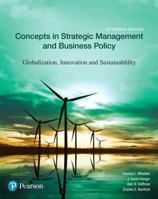 Concepts in Strategic Management and Business Policy: Globalization, Innovation and Sustainability 013452215X Book Cover