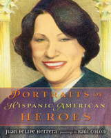 Portraits of Hispanic American Heroes 0803738099 Book Cover
