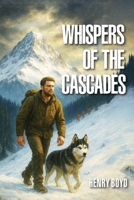 Whispers of The Cascades B0FSRRR5QP Book Cover