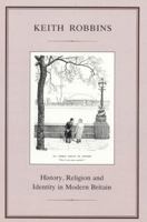 History, Religion and Identity in Modern Britain 1852851015 Book Cover