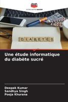 Une étude informatique du diabète sucré (French Edition) 620707131X Book Cover