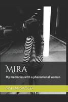 Mira: My Memories with a Phenomenal Woman 1794038469 Book Cover