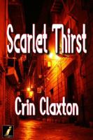 Scarlet Thirst (Red Hot Diva) 1626393176 Book Cover