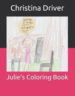 Julie's Coloring Book B091F5QGY8 Book Cover