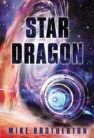 Star Dragon 076534677X Book Cover