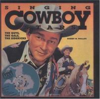 Singing Cowboy Stars with CD (Audio) 0879055936 Book Cover
