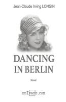 Dancing Berlin 1727842871 Book Cover