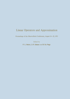 Linear Operators and Approximation I: Proceedings Conference Math. Res. Institute, Oberwolfach (International Series of Numerical Mathematics) 3764305908 Book Cover