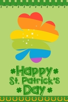 Happy St. Patrick's Day: Blank Recipe Book to Write In | Collect the DIY Cookbook Recipes You Love in Your Own Custom Note (110 Recipe Page Journal ... Shamrock Gift Idea For St. Patrick's Day B083XTGMB4 Book Cover