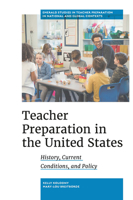 Teacher Preparation in the United States: History, Current Conditions, and Policy 1800716885 Book Cover