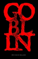 Goblin: All that glitters is not gold B0F6VVSM6G Book Cover
