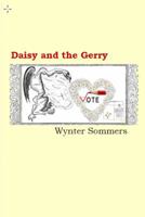 Daisy and the Gerry: Daisy's Adventures Set #1, Book 6 0979108063 Book Cover