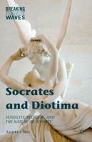 Socrates and Diotima: Sexuality, Religion, and the Nature of Divinity 1137516011 Book Cover