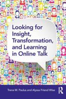 Looking for Insight, Transformation, and Learning in Online Talk 1138240583 Book Cover