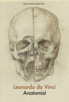 Leonardo da Vinci: Anatomist 1909741035 Book Cover