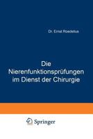 Die Nierenfunktionsprufungen Im Dienst Der Chirurgie 364290307X Book Cover